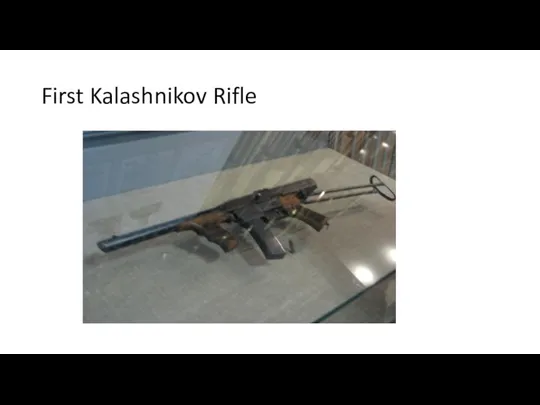 First Kalashnikov Rifle