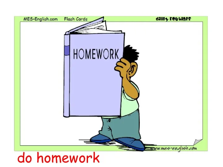 do homework