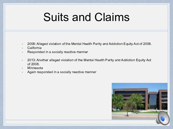Suits and Claims 2008: Alleged violation of the Mental Health Parity and