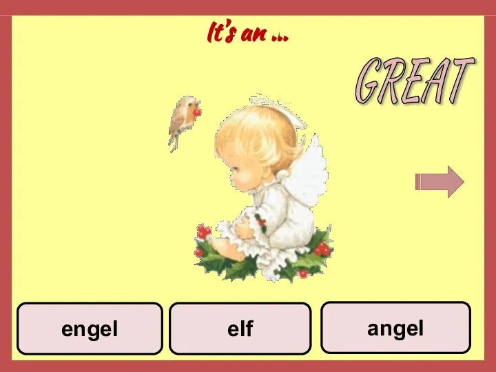 It’s an … elf angel engel GREAT