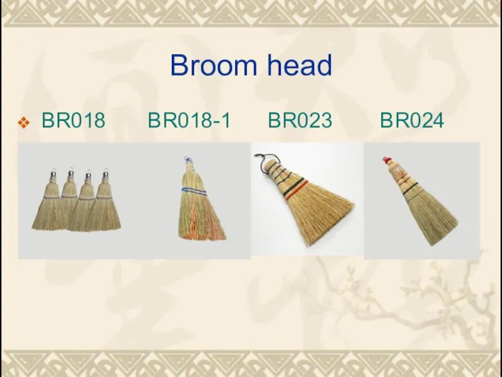 Broom head BR018 BR018-1 BR023 BR024