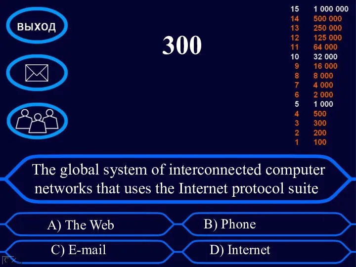 The global system of interconnected computer networks that uses the Internet protocol