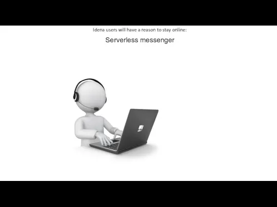 Idena users will have a reason to stay online: Serverless messenger