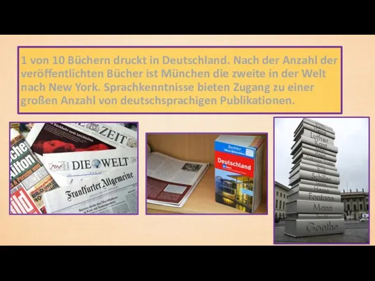 1 von 10 Büchern druckt in Deutschland. Nach der Anzahl der veröffentlichten