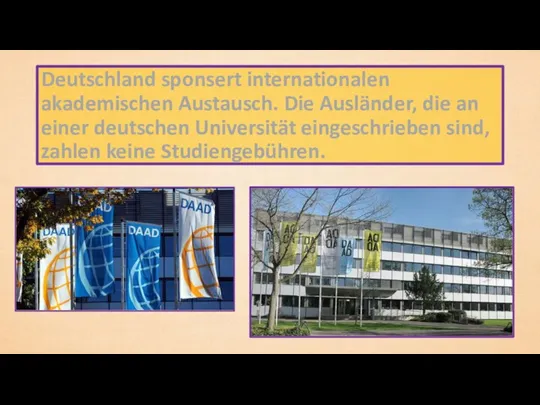 Deutschland sponsert internationalen akademischen Austausch. Die Ausländer, die an einer deutschen Universität
