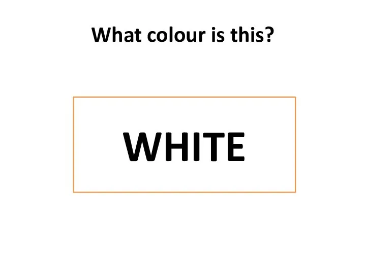What colour is this? WHITE