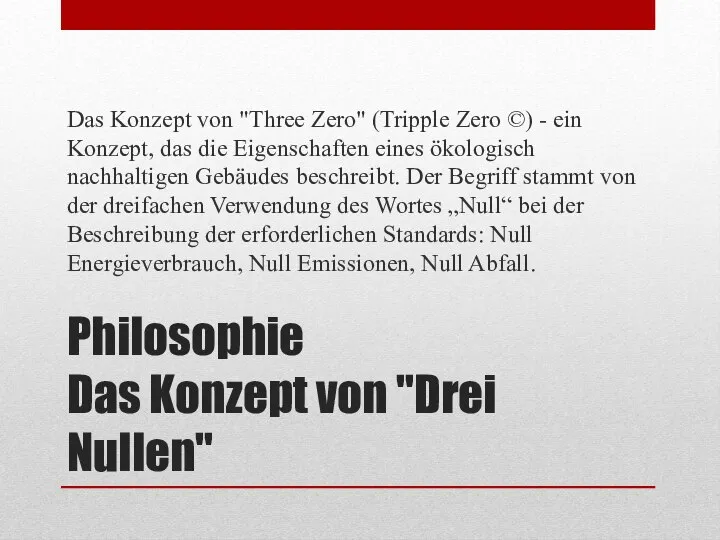 Philosophie Das Konzept von "Drei Nullen" Das Konzept von "Three Zero" (Tripple