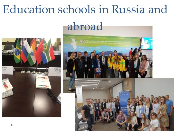 Education schools in Russia and abroad
