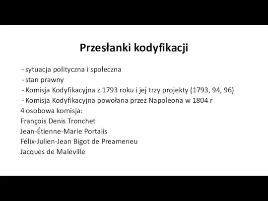 Przesłanki kodyfikacji sytuacja polityczna i społeczna stan prawny Komisja Kodyfikacyjna z 1793