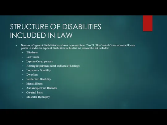 STRUCTURE OF DISABILITIES INCLUDED IN LAW Number of types of disabilities have