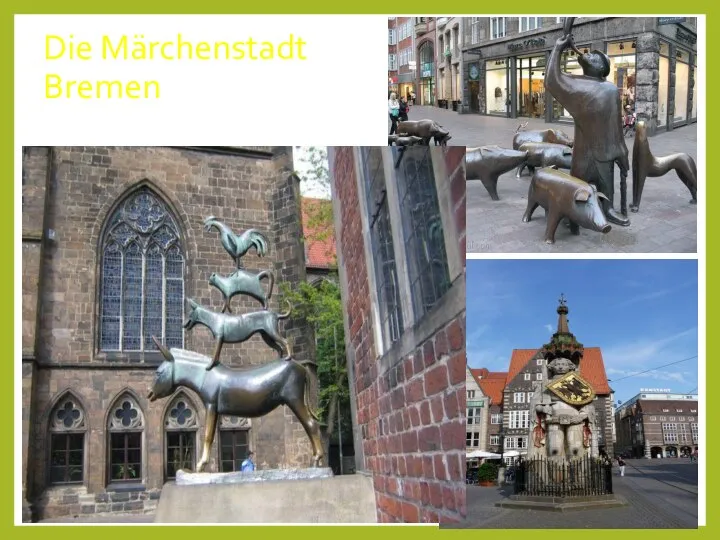 Die Märchenstadt Bremen