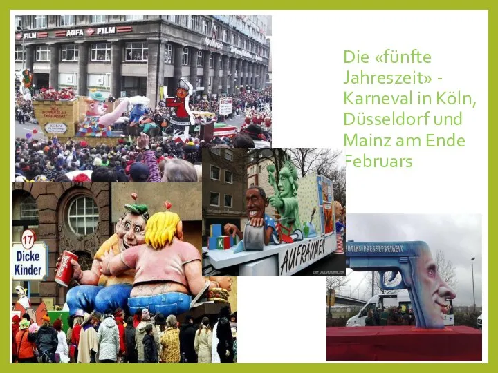 Die «fünfte Jahreszeit» - Karneval in Köln, Düsseldorf und Mainz am Ende Februars