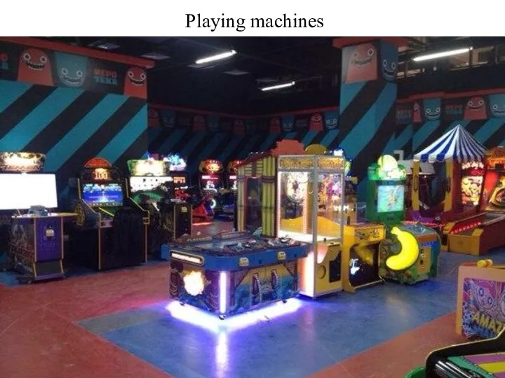 Playing machines