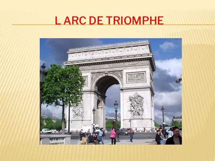 L ARC DE TRIOMPHE