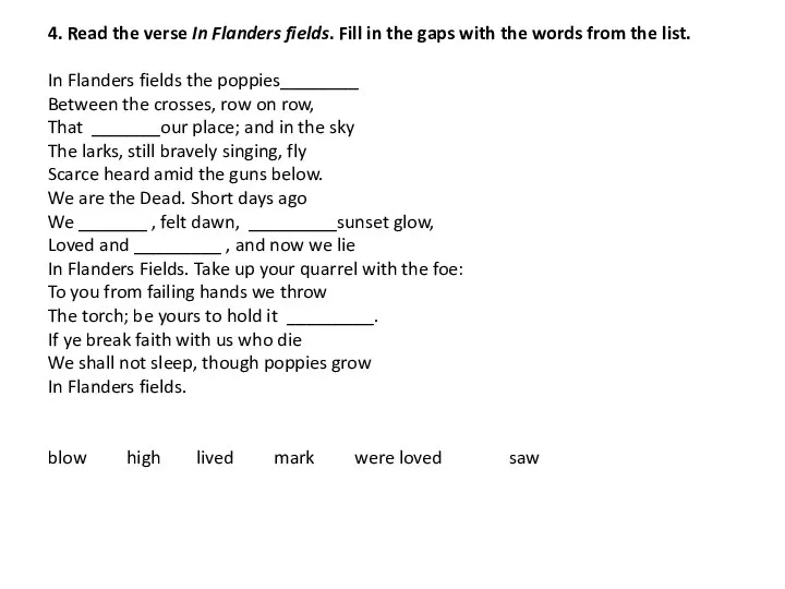 4. Read the verse In Flanders fields. Fill in the gaps with