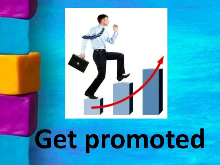 Get promoted
