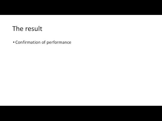 The result Confirmation of performance