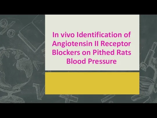 In vivo Identification of Angiotensin II Receptor Blockers on Pithed Rats Blood Pressure