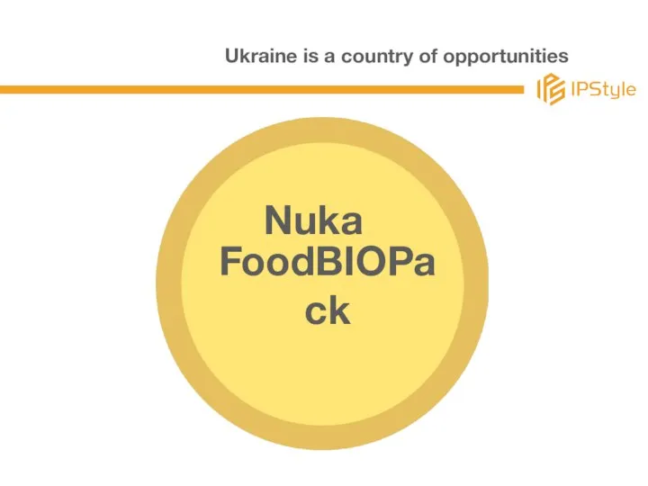 Ukraine is a country of opportunities Nuka FoodBIOPack