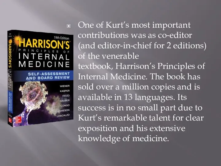 One of Kurt’s most important contributions was as co-editor (and editor-in-chief for