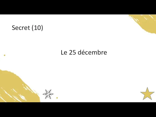 Secret (10) Le 25 décembre