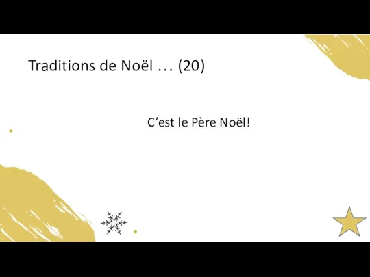 Traditions de Noël … (20) C’est le Père Noël!