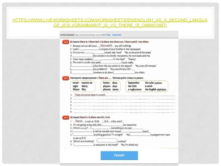 HTTPS://WWW.LIVEWORKSHEETS.COM/WORKSHEETS/EN/ENGLISH_AS_A_SECOND_LANGUAGE_(ESL)/GRAMMAR/IT_IS_VS_THERE_IS_OM880388TI