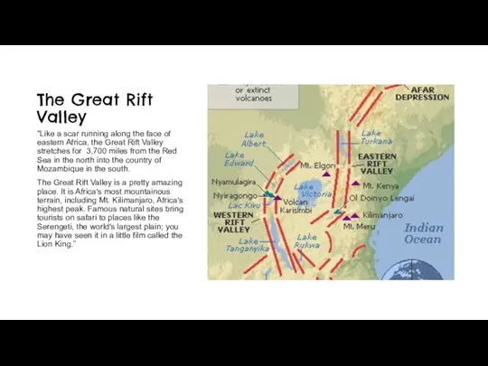 The Great Rift Valley “Like a scar running along the face of