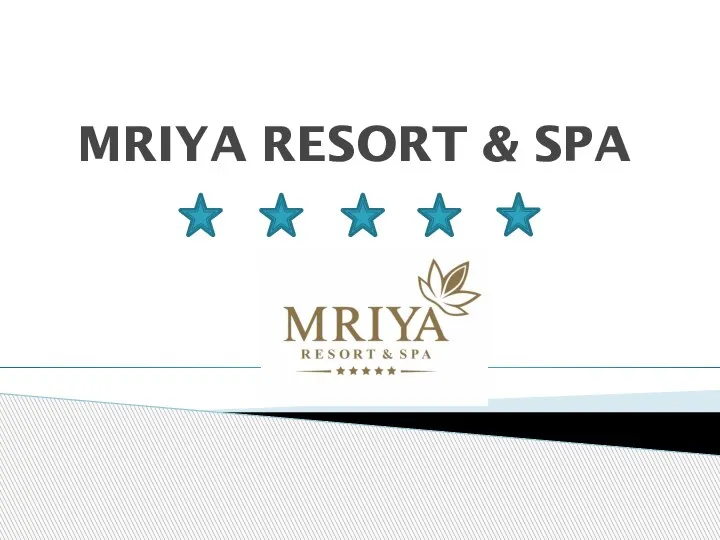 MRIYA RESORT & SPA