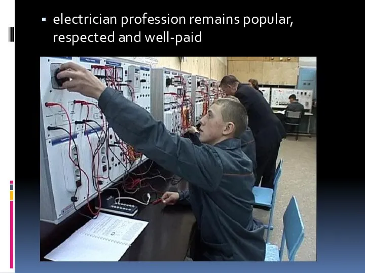 electrician profession remains popular, respected and well-paid