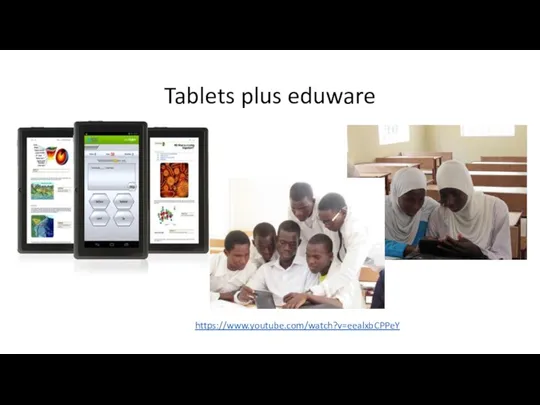 Tablets plus eduware https://www.youtube.com/watch?v=eealxbCPPeY