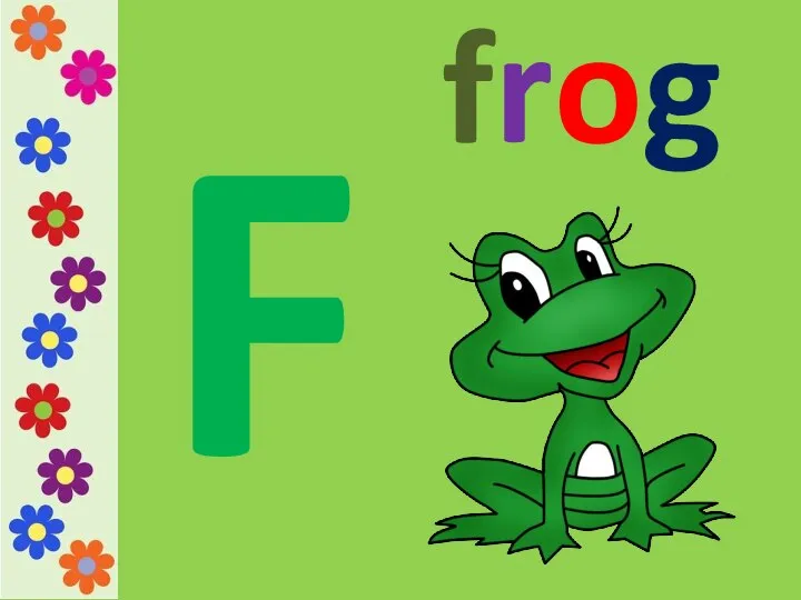 F frog