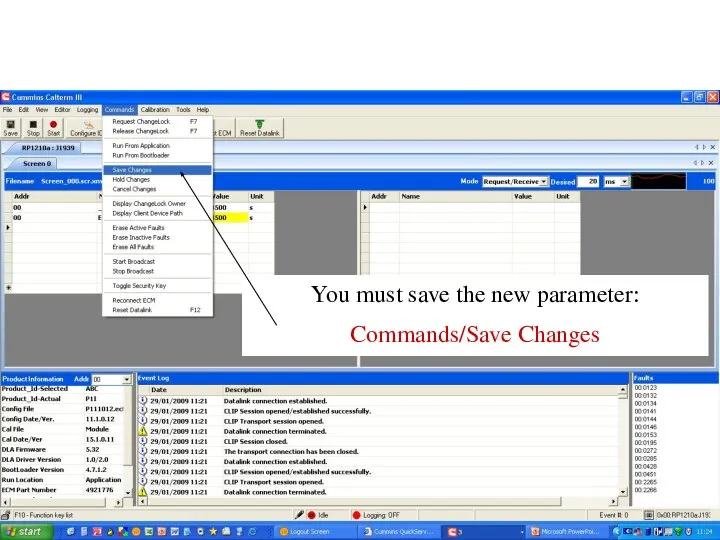 You must save the new parameter: Commands/Save Changes