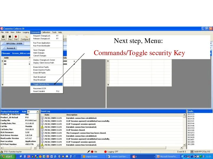 Next step, Menu: Commands/Toggle security Key