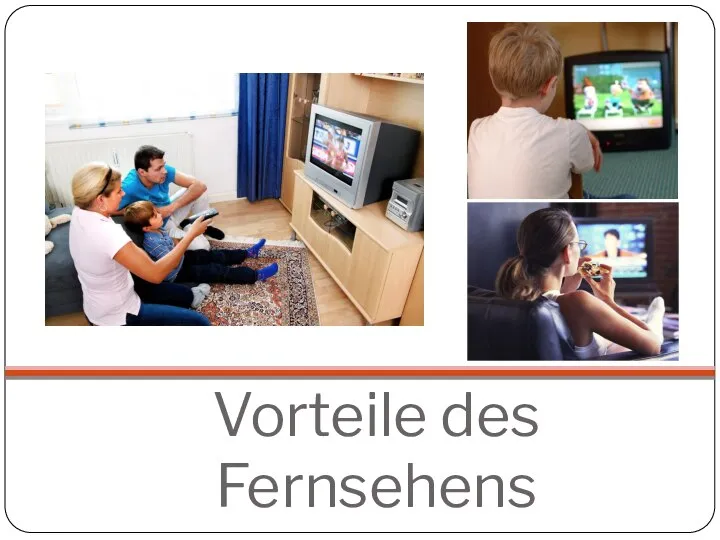 Vorteile des Fernsehens