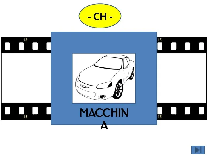 MACCHINA - CH -