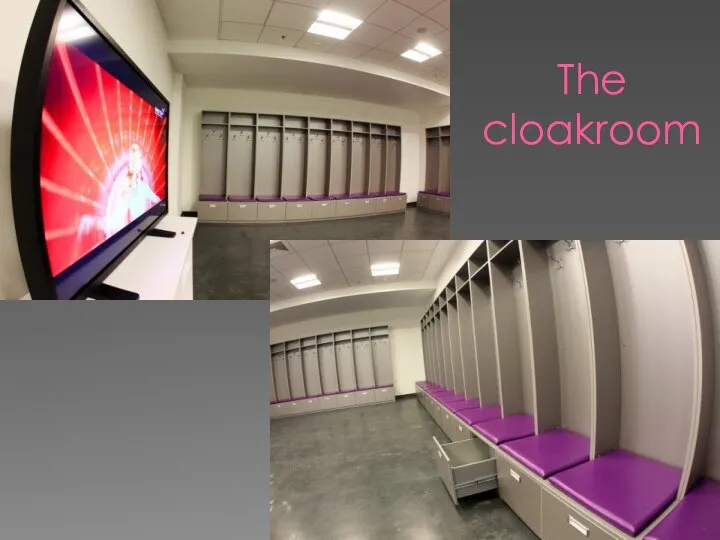 The cloakroom