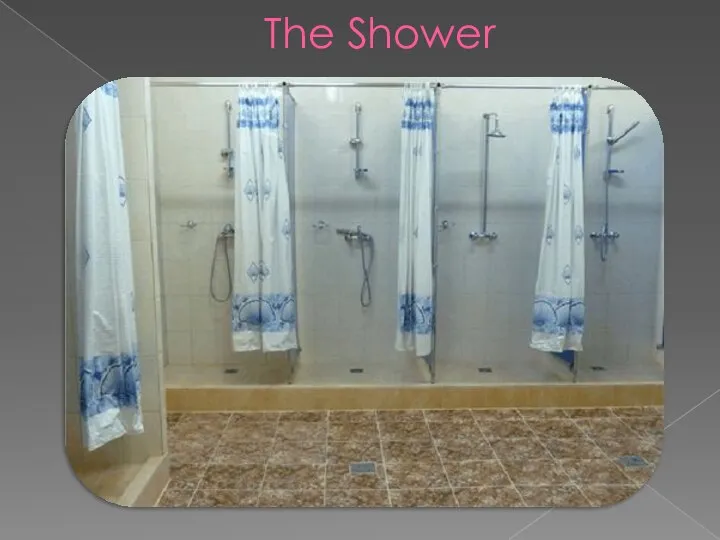 The Shower