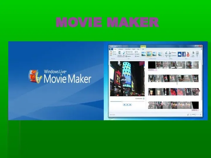 MOVIE MAKER