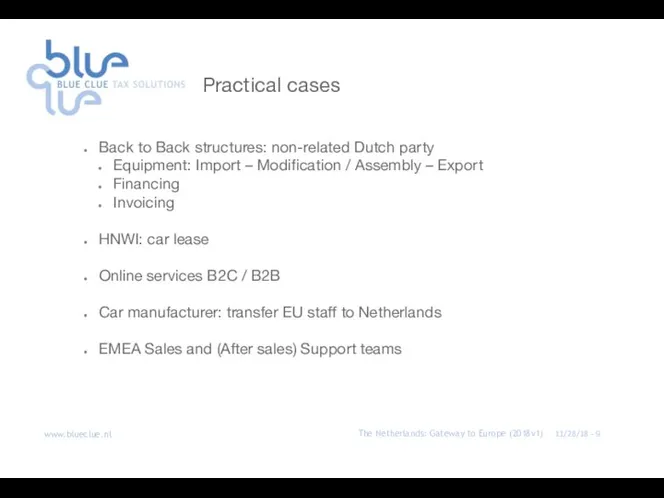 Back to Back structures: non-related Dutch party Equipment: Import – Modification /