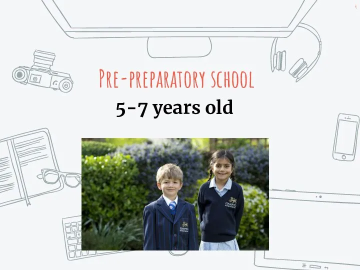 Pre-preparatory school 5-7 years old
