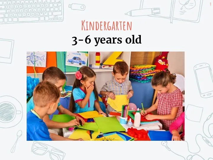 Kindergarten 3-6 years old