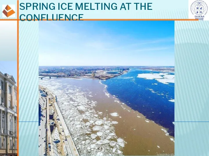 SPRING ICE MELTING AT THE CONFLUENCE Oka Volga