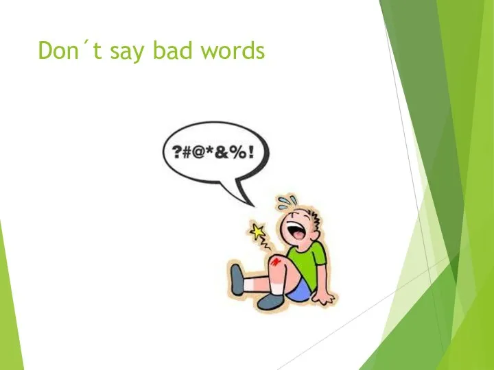 Don´t say bad words