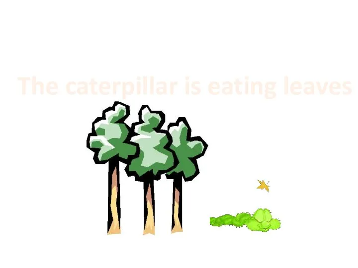The caterpillar is eating leaves