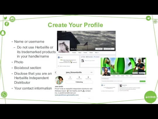 Create Your Profile Name or username Do not use Herbalife or its