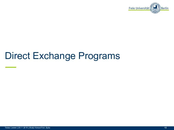 Direct Exchange Programs ― Tobias Lewen | 29.11.2019 | Study Abroad Fair, Spbu