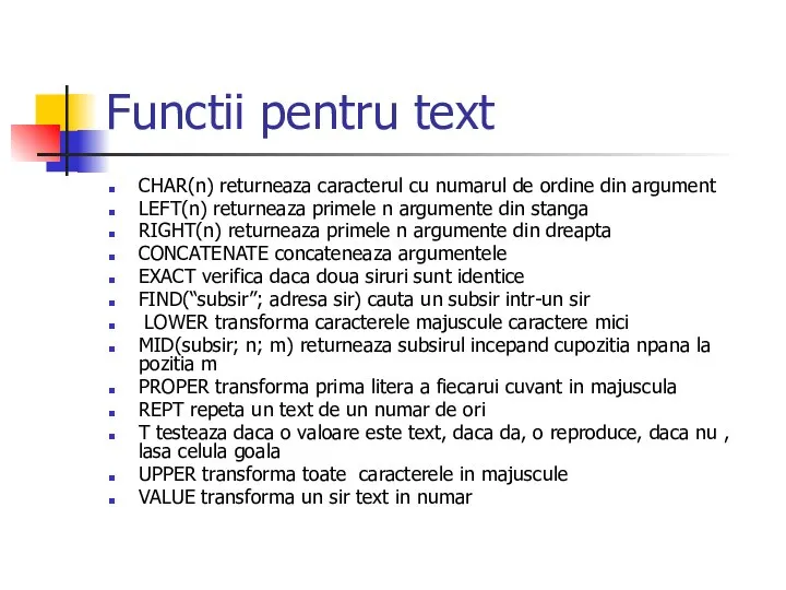 Functii pentru text CHAR(n) returneaza caracterul cu numarul de ordine din argument