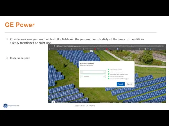 GE Power Provide your new password on both the fields and the