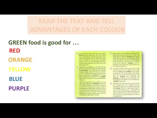 READ THE TEXT AND TELL ADVANTAGES OF EACH COLOUR GREEN food is